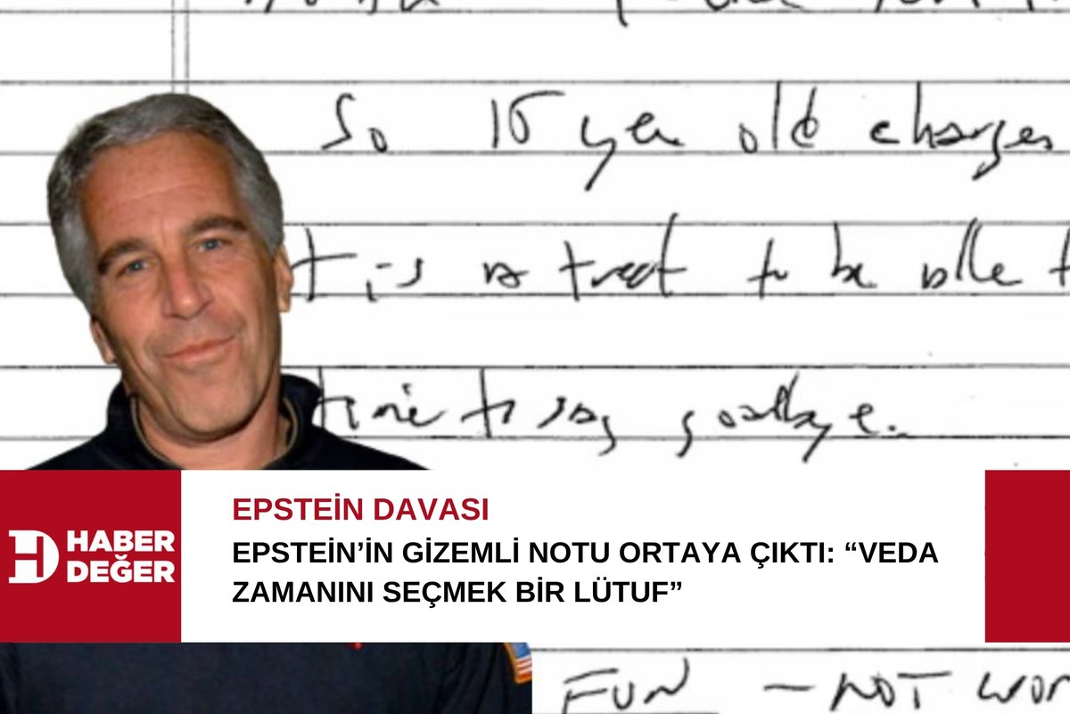 Epstein’in Gizemli Notu Ortaya Çıktı: “Veda Zamanını Seçmek Bir Lütuf” 

haberdeger.com/dunya/epstein-…