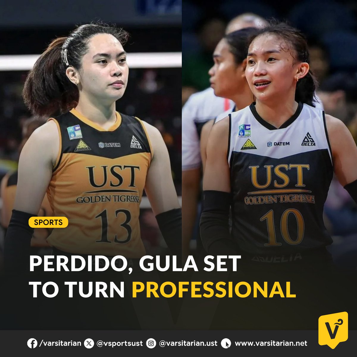 UST Golden Tigresses Jonna Perdido and Xyza Gula are set to turn professional, the Varsitarian has learned.

READ: varsitarian.net/sports/volleyb…