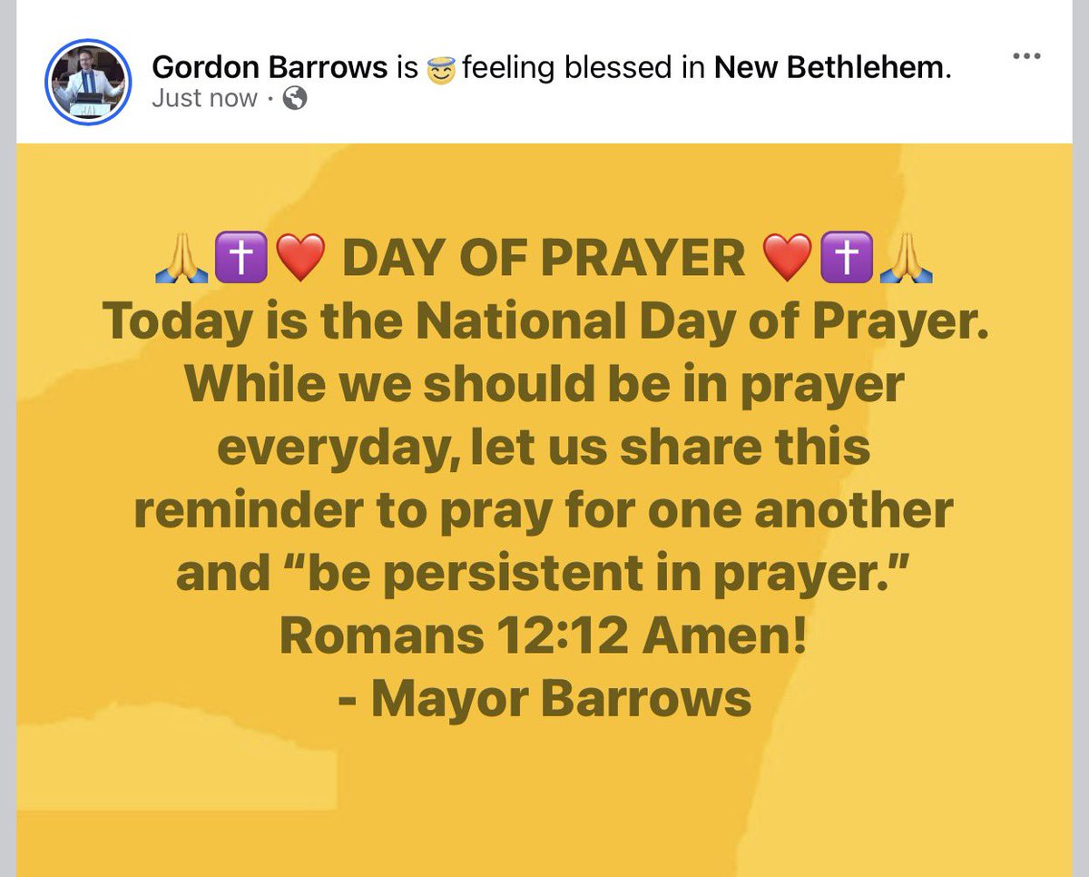 GordonBarrows's tweet photo. 🙏✝️❤️ DAY OF PRAYER ❤️✝️🙏 Today is the National Day of Prayer. While we should be in prayer everyday, let us share this reminder to pray for one another and “be persistent in prayer.” Romans 12:12 Amen! -Mayor Barrows

#NationalDayOfPrayer #Prayer #NewBethlehem #RedbankValley https://t.co/O0axM0REZz