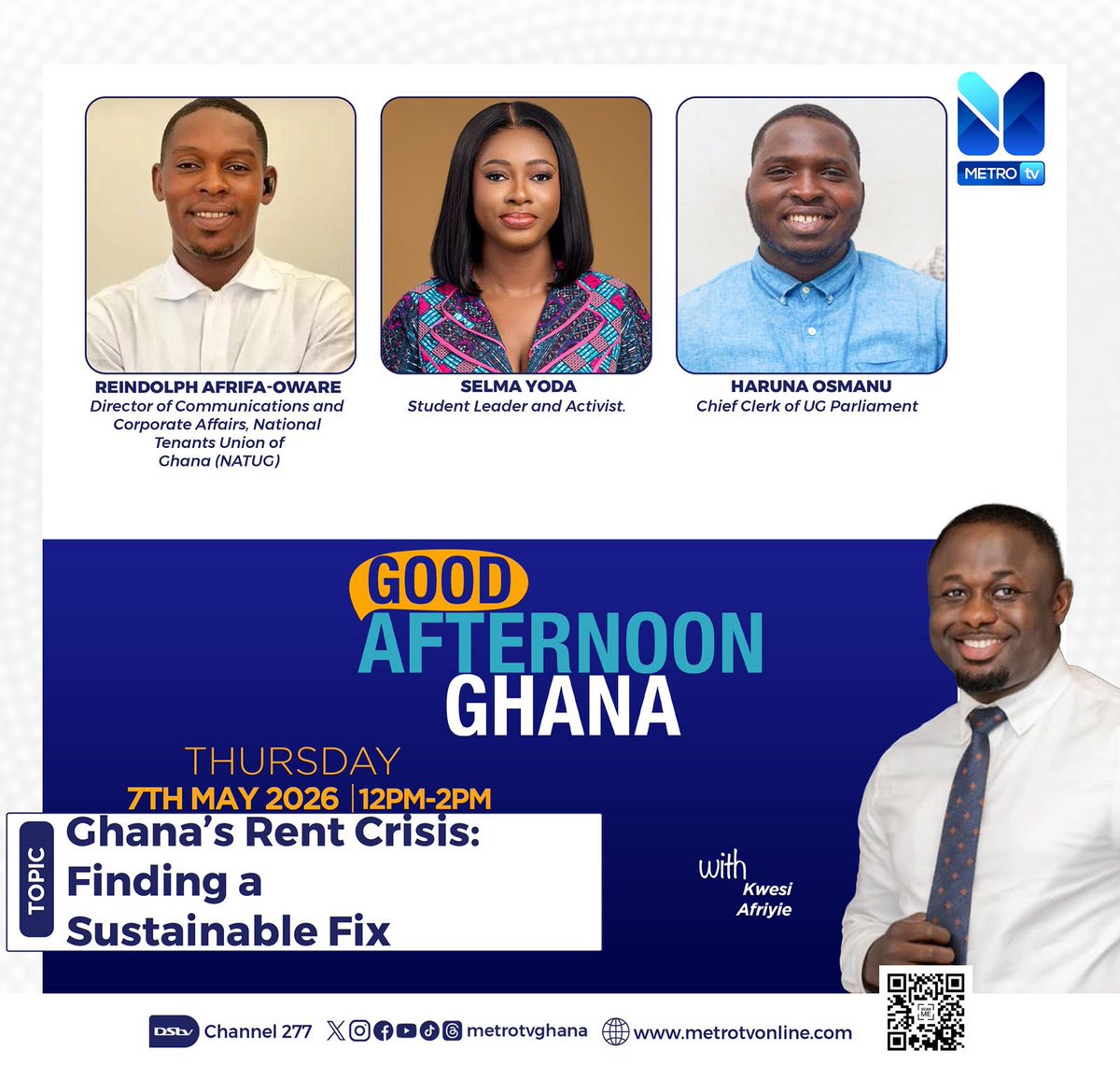selma_yoda's tweet photo. As a student leader and activist, I look forward to contributing to an important national conversation on housing affordability and the realities many young people and families face today.

Tune in now on @metrotvgh alongside fellow panelists Reindolph Afrifa-Oware and Haruna Osmanu hosted by Kwesi Afriyie.
