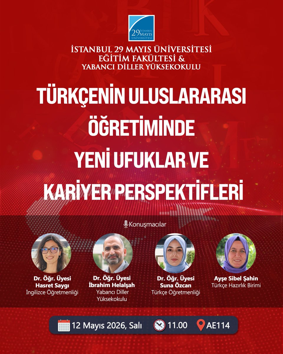 ist29mayisuni's tweet photo. Türkçenin Uluslararası Öğretiminde Yeni Ufuklar ve Kariyer Perspektifleri

🎙Dr. Öğr. Üyesi Hasret Saygı, Dr. Öğr. Üyesi İbrahim Helalşah, Dr. Öğr. Üyesi Suna Özcan, Ayşe Sibel Şahin
🗒12 Mayıs 2026, Salı
🕛11.00
📍AE114

https://t.co/714339UkTp https://t.co/Ukdbf03YMM