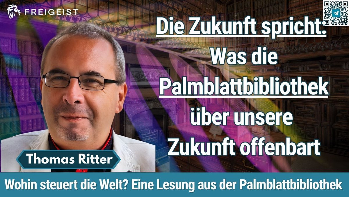 FREIGEISTVIRAL's tweet photo. 📜 **HEUTE 19:00 – THOMAS RITTER LIVE**

Wirtschaftliche Unsicherheit.
Politische Spannungen.
Konflikte weltweit.

Und gleichzeitig alte Texte aus Indien, die laut Überlieferung genau solche Zeitzyklen beschreiben.

Thomas Ritter beschäftigt sich seit über 25 Jahren mit den indischen Palmblattbibliotheken und liest heute live zu den großen Fragen unserer Zeit. 

🔥 Themen heute Abend:

• 🌍 Wirtschaft & globale Verschiebungen
• ⚖️ Politik & Machtverlagerungen
• ⚔️ Krieg, Konflikte & gesellschaftlicher Druck
• 🧠 spiritueller Wandel & Zeitzyklen

👉 Keine Sensationsshow.
👉 Lesung und Einordnung.

Die Frage ist nicht, ob man alles glauben muss.

Die Frage ist, warum manche Entwicklungen Menschen weltweit gleichzeitig beschäftigen – und warum alte Texte genau darüber sprechen.

🎙 LIVE DABEI SEIN:
👉 https://t.co/tvYGxCgGeu

🕊 Team Freigeist
Klarheit. Einordnung. Bewusstsein.