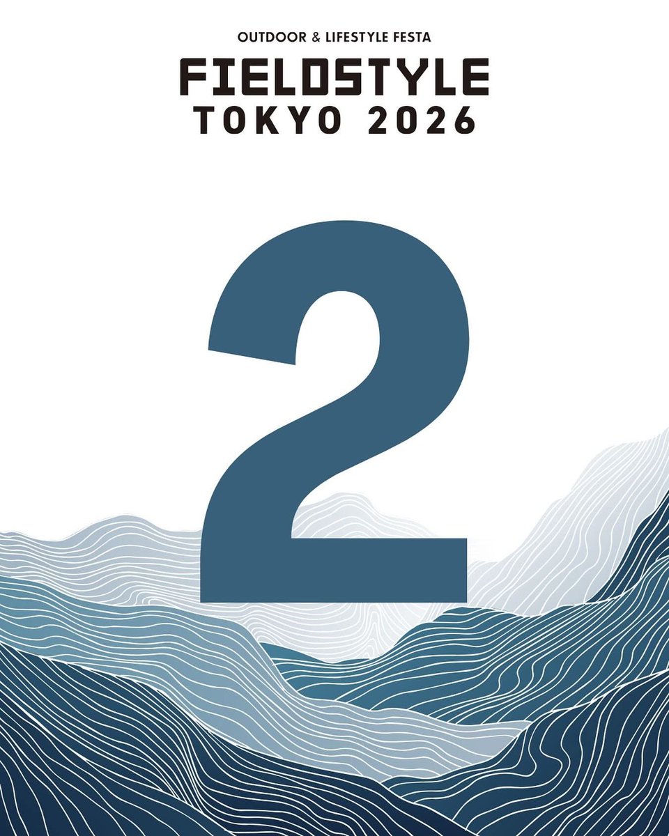 fieldstyle_'s tweet photo. FIELDSTYLE TOKYO 2026
開催まであと2日！
FIELDSTYLE TOKYO 2026
豊かな暮らしのヒントが見つかる！
“暮らしと遊びの総合展示会”
アウトドア&amp;ライフスタイルフェスタ
『FIELDSTYLE TOKYO 2026』
5月9日(土)・10日(日)
東京ビッグサイト9:00〜17:00(両日)
前売券は5月8日(金)23:59まで
#fieldstyle https://t.co/jm60nNnhgk