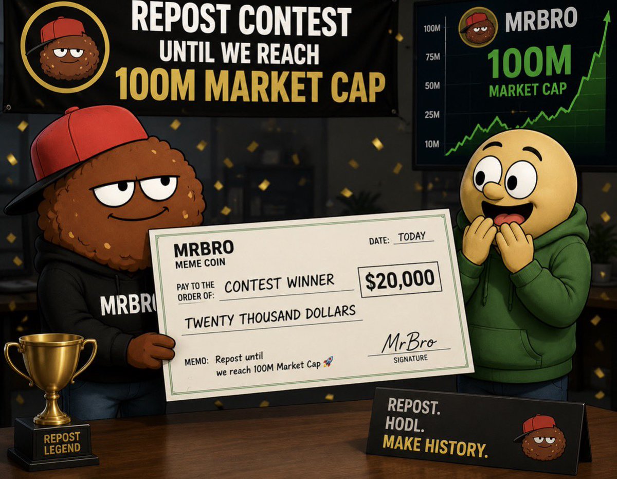 MrBroMeme's tweet photo. 🚨 $MRBRO ROAD TO 100M MC 🚨

We’re giving away OVER $30,000 to the community on the road to 100M market cap. 👀🔥

🏆 Milestones:

• 5M MC → 5 winners of $100
• 10M MC → 5 winners of $200
• 25M MC → 10 winners of $250
• 50M MC → 1 winner of $5,000
• 100M MC → 1 GRAND WINNER of $20,000 💰

How to participate:
✅ Repost
✅ Tag friends
✅ Hold $MRBRO

Don’t forget to follow us and turn on notifications to be updated. 

♾ Repost as many times as you want
♾ Tag unlimited friends

🤖 Grok will choose the winners publicly.

Every repost pushes us closer to 100M MC. 🚀
