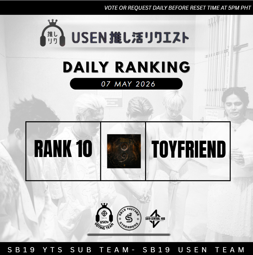📢USEN UPDATE!
May 7, 2026
Daily Ranking

SB19 DAM
usen.oshireq.com/song/6527997

FELIP WRATH
usen.oshireq.com/song/6448523

SB19 MOONLIGHT
usen.oshireq.com/song/6400330

SB19 &amp; BE:FIRST TOYFRIEND
usen.oshireq.com/song/6870724

<a href="/SB19Official/">SB19 Official</a> #SB19
<a href="/felipsuperior/">FELIP</a> #FELIP