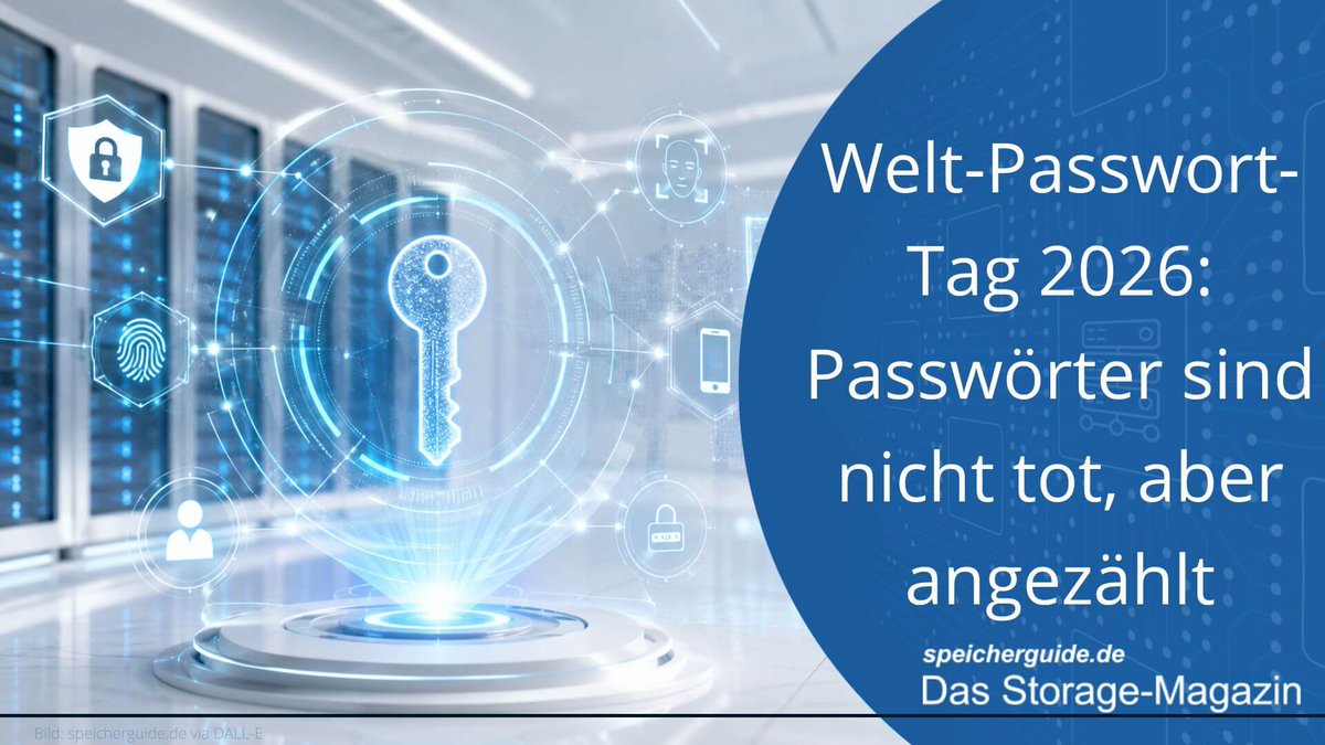 speicherguide's tweet photo. 🛡 Passwörter sind nicht tot, aber angezählt. Zum #WeltPasswortTag 2026 rücken Identitäten, Passkeys, phishing-resistente MFA und privilegierte Konten in den Fokus. 
👉 https://t.co/KsEg0kbrWc https://t.co/hXLZBhz7Ul