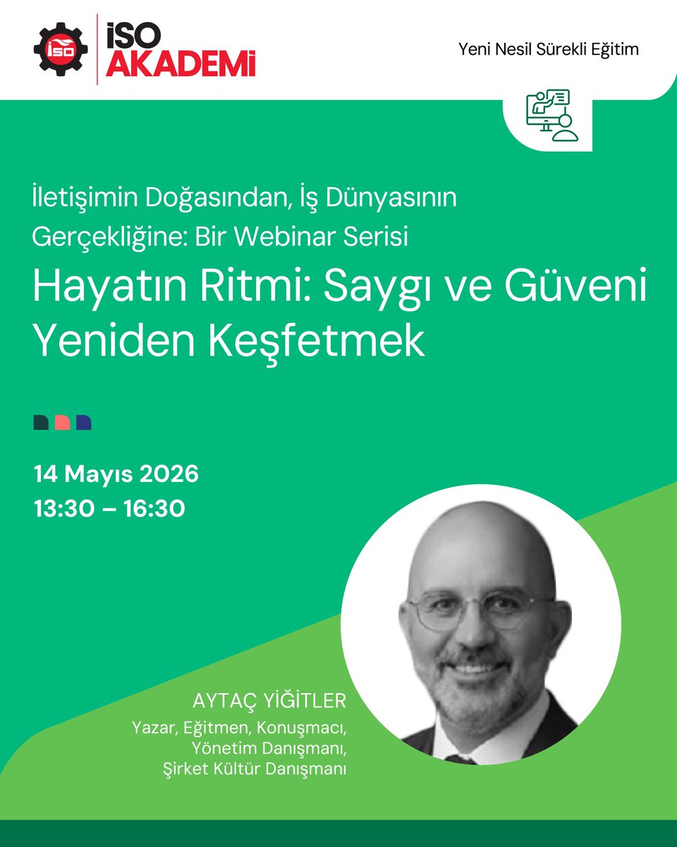ISOAkademi's tweet photo. Hayatın Ritmi: Saygı ve Güveni Yeniden Keşfetmek Webinarı ile; saygı ve güvenin birer erdemden öte, bir "hayatta kalma sanatı" olduğu keşfedilerek radikal adaptasyonun kapıları aralanmakta.  

🗓️ 14 Mayıs 2026, Perşembe
⏰ 13.30 – 16.30

Kayıt ve Detaylı Bilgi;
🔗https://t.co/yzg9zrRMtu