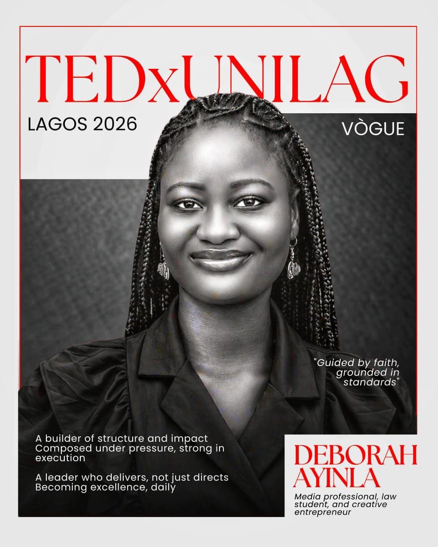 TEDxUNILAG26's tweet photo. Our first Vogue feature for the TEDxUNILAG 2026 edition: Deborah Ayinla.

A media professional, project manager, creative entrepreneur, broadcaster, and final-year law student whose work lives at the intersection of leadership, media, and impact. https://t.co/cNHvnBan7N