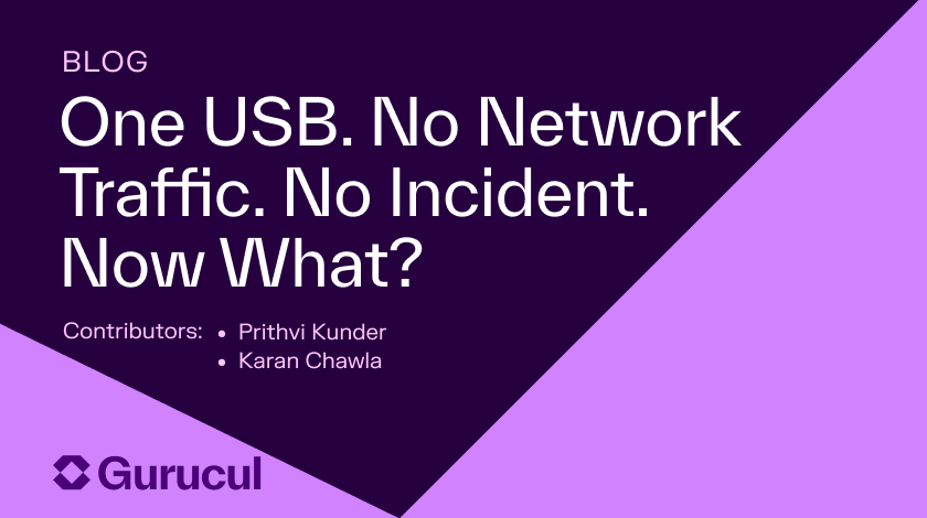Gurucul's tweet photo. No malware.
No network traffic.
No alert storm.

Just one USB—and sensitive data walks out the door.

Traditional tools log events.
AI SOC connects behavior, intent, and risk.

👉 Can your SOC detect silent exfiltration?
https://t.co/Bd5PdNyW0Q https://t.co/YEAoSFompg