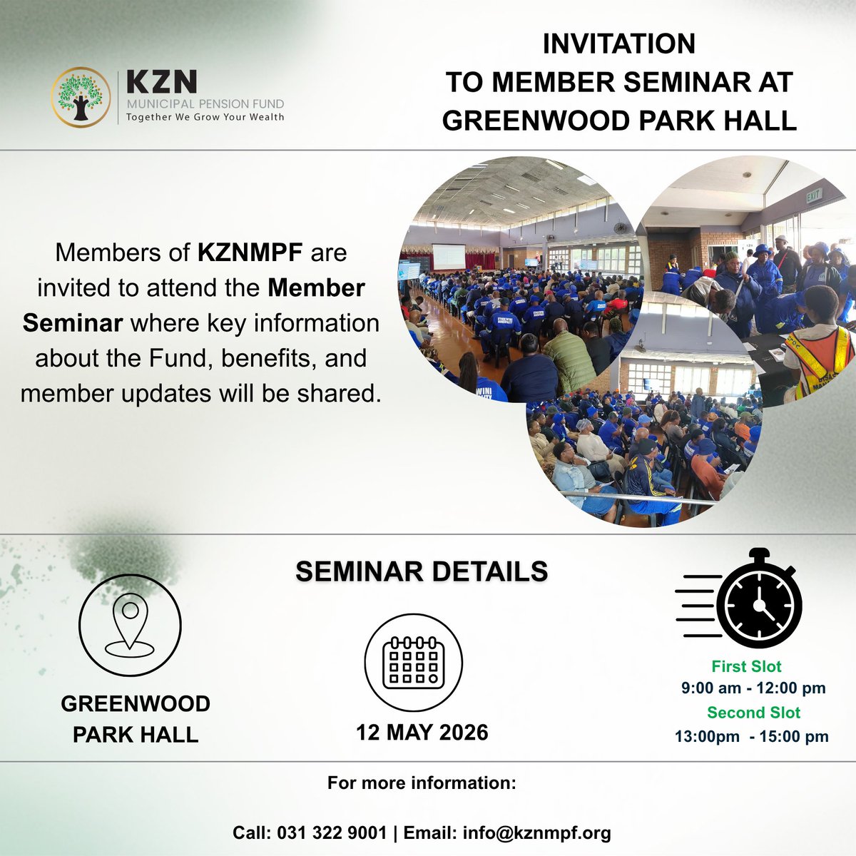 kznmpf's tweet photo. 📢 Don’t miss the upcoming KZNMPF Member Seminar at Greenwood Park Hall!

Join us on 12 May 2026at Greenwood Park Hall to get the latest updates on your Fund.

⏰ First Slot 09:00–12:00 | Second Slot 13:00–15:00
#KZNMPF #MemberSeminar https://t.co/IygQUcH5M1