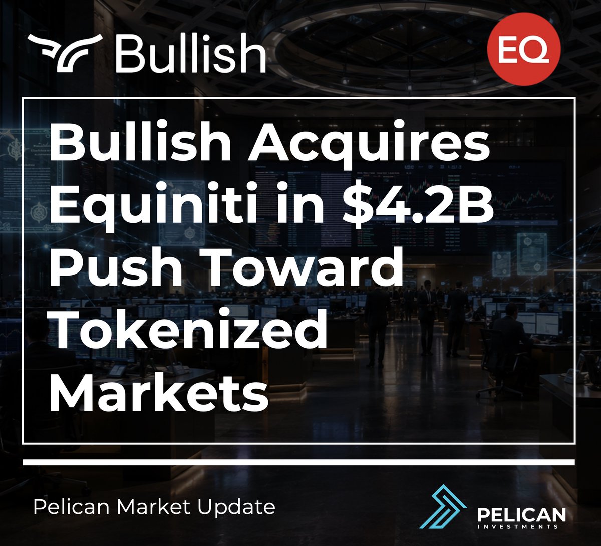 pelicaninv's tweet photo. 📰 𝐏𝐞𝐥𝐢𝐜𝐚𝐧 𝐌𝐚𝐫𝐤𝐞𝐭 𝐔𝐩𝐝𝐚𝐭𝐞 📰

Bullish is acquiring transfer agent Equiniti in a $4.2B deal, accelerating the shift toward tokenized capital markets.

The combined platform plans to support:
• 24/7 securities trading
• Stablecoin settlement
• Tokenized asset issuance
NYSE, Nasdaq, and DTCC are also advancing tokenization initiatives as institutional adoption continues to grow.

#Tokenization #DigitalAssets #Blockchain #CapitalMarkets