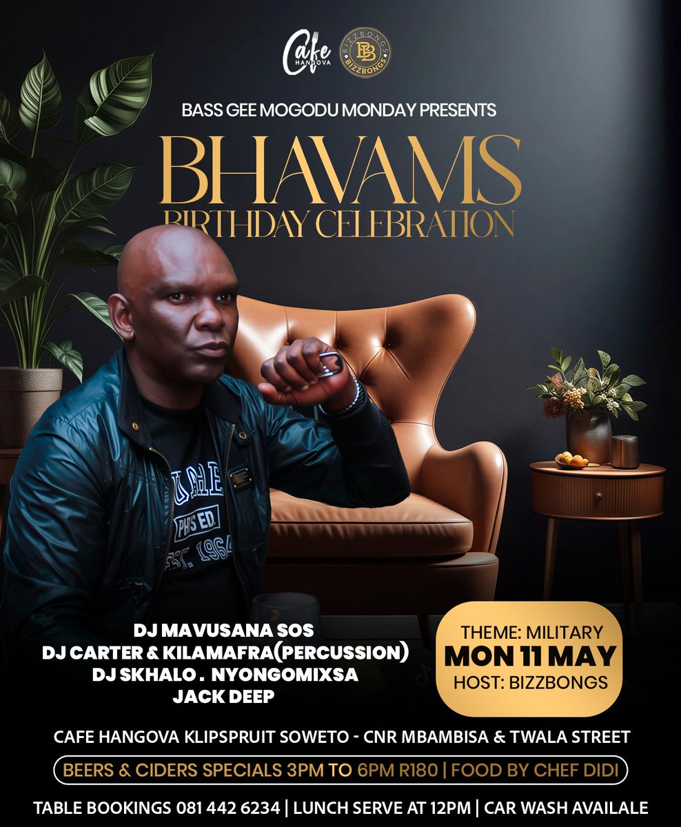 BizzBongs's tweet photo. BassGee Mogodu Monday Presents Bhavams Birthday celebration 🎉🎊🎂🍾🥂 

Cafe Hangova Klipspruit Soweto Cnr Mbambisa &amp; Twala Street 📍

Date 11th May 2026 

Time 12pm until 2am

Food by Chef Didi 🧑‍🍳

Beers &amp; Ciders Specials 3pm to 6pm R180 https://t.co/EgSO4JolnC