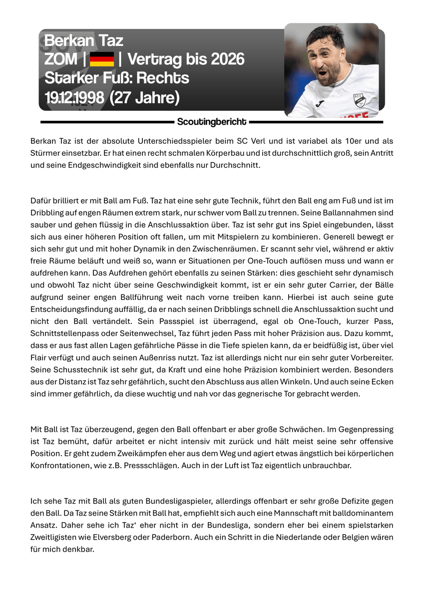 LouSc48's tweet photo. Der SC Verl ist eine Goldgrube für Zweitligisten und wird diesen Sommer wahrscheinlich viele Abgänge kompensieren müssen. Dabei ist ganz besonders Berkan Taz in den Fokus gerückt, der im Sommer mindestens einen Schritt weiter gehen dürfte.
#Scouting #Verl https://t.co/hQJiOQZnHQ