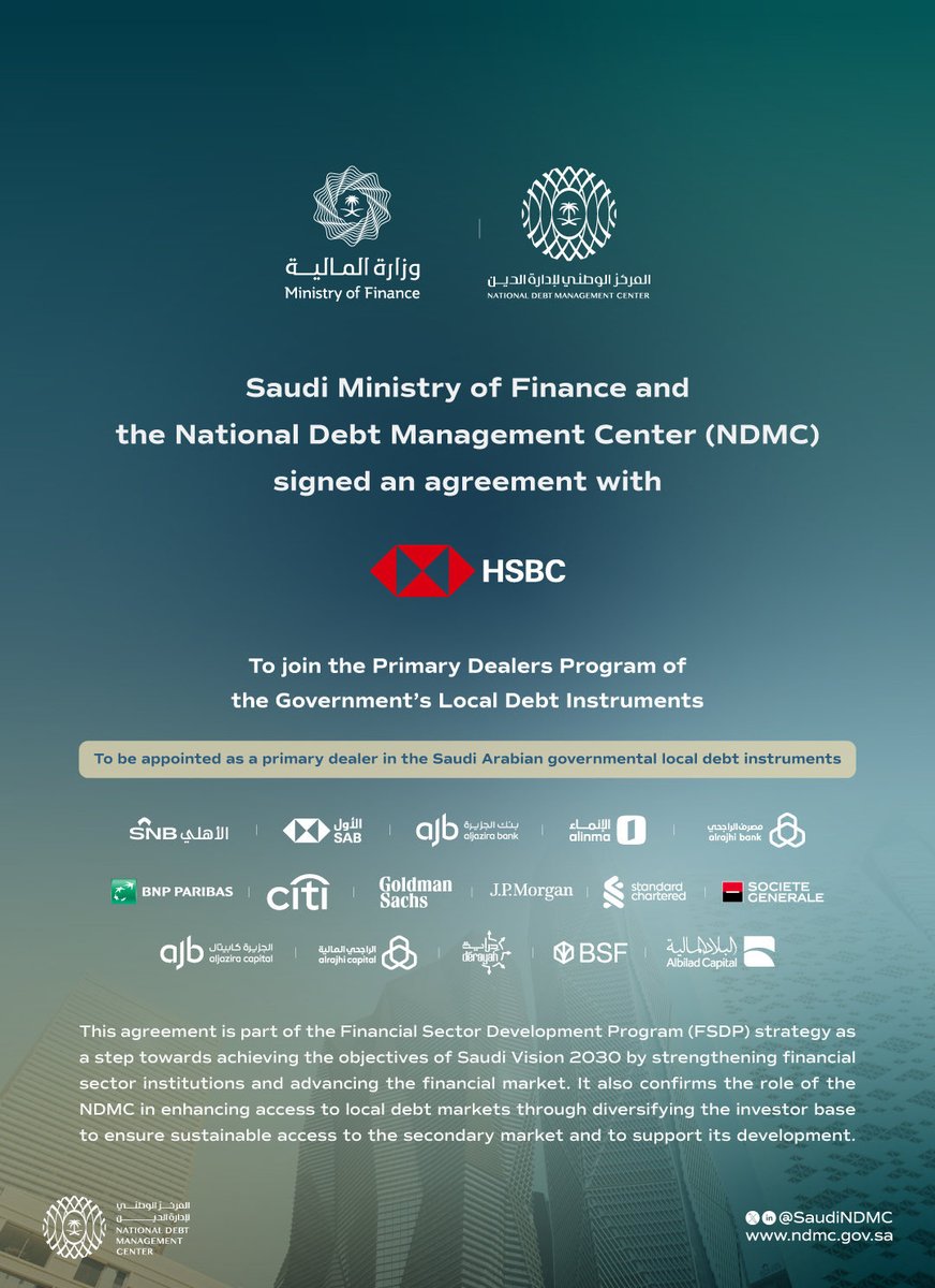 SaudiNDMC's tweet photo. Saudi Ministry of Finance and National Debt Management Center signed an agreement with HSBC to join the Primary Dealers Program of the Government’s Local Debt Instruments

https://t.co/C19wpVRRZj https://t.co/A1Kow1vbZt