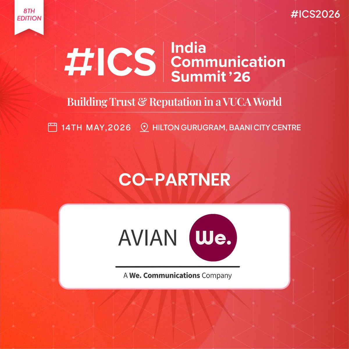 ETBrandEquity's tweet photo. We are pleased to welcome AVIAN We. as the Co-Partner for the India Communication Summit 2026.
AVIAN We. brings deep expertise and industry perspective to the summit.

14th May 2026 | Hilton Gurugram, Baani City Centre

Register now: https://t.co/Hj7vnYSwds

#ICS #ICS2026 https://t.co/4YYwwQfSSI