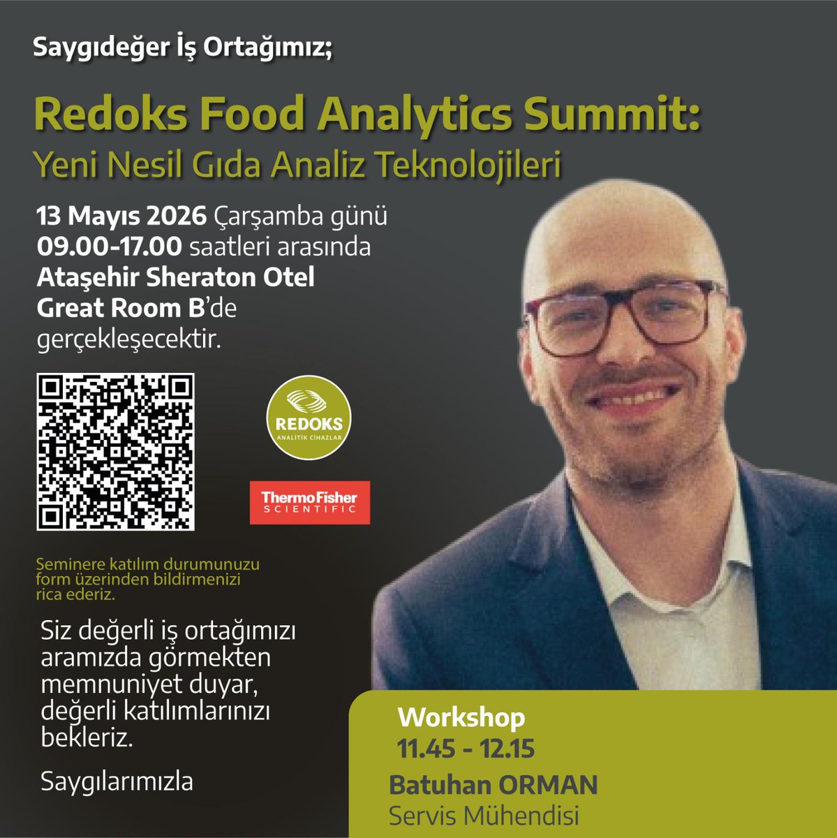 redokslab's tweet photo. 📍 Redoks Food Analytics Summit
📅 13 Mayıs 2026
⏰ 09.00 – 17.00
📌 Ataşehir Sheraton Otel

Workshop oturumu:
🕚 11.45 – 12.15 | Batuhan Orman
🔬 Workshop Konusu:
3-MCPD Numune ve Standart Hazırlama

Siz değerli iş ortaklarımızı aramızda görmekten mutluluk duyarız. https://t.co/kBc4AVczsX