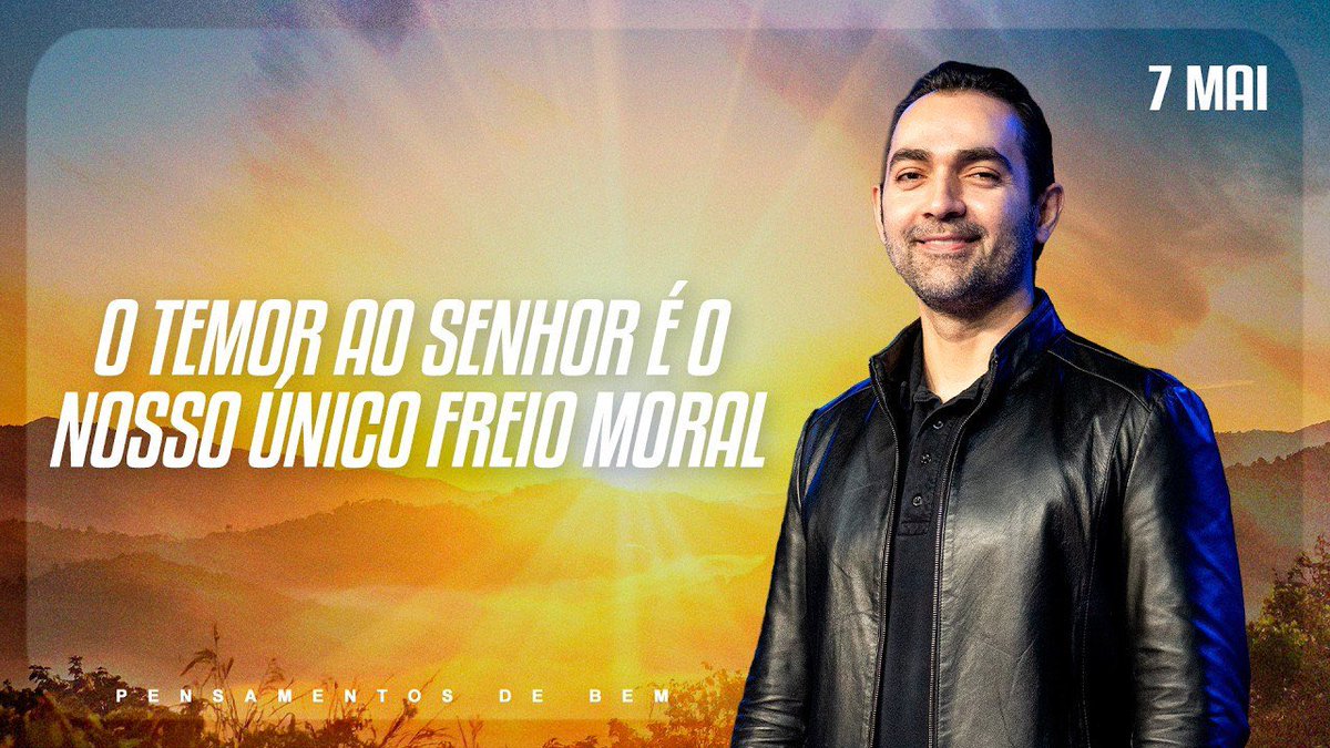 "O TEMOR AO SENHOR É O NOSSO ÚNICO FREIO MORAL"

Programa Pensamentos de Bem | Devocional Diário | Quinta-feira 07.05.2026 - MAIO

💻 YouTube youtube.com/watch?v=h9uty5…