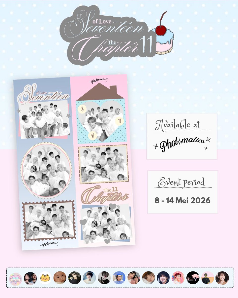 dearesthaniee's tweet photo. ★ Seventeen of Love : The 11th Chapter ★
svt anniversary photobooth frame event by
— @dearesthaniee @svtbzly 

🗓️ : 8-14 Mei 2026
📍 : @photomaticsid
⭐ : details in poster

Share your #Chapter11OfSVT moments and kindly tag us on ig/x! https://t.co/rtPg0JlZlo