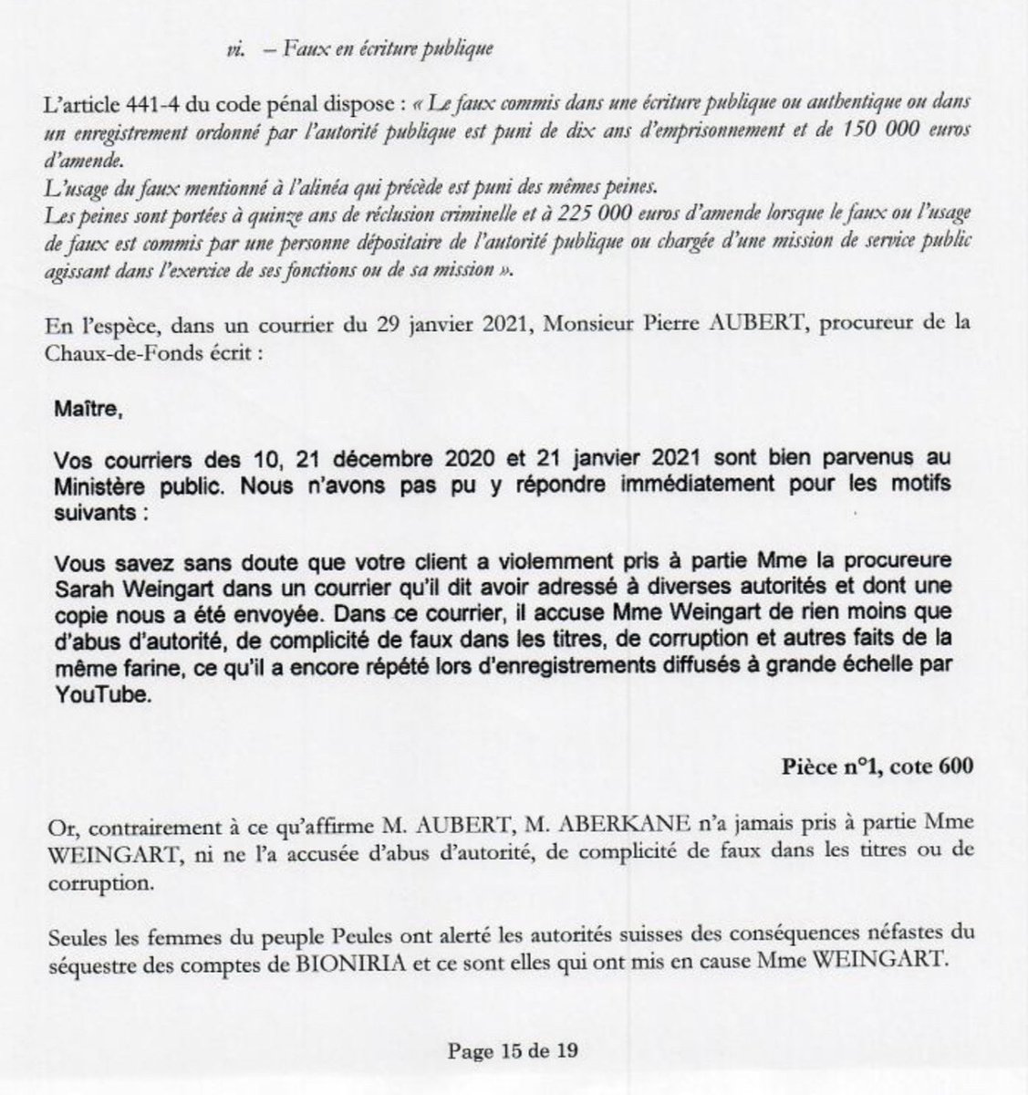 idrissaberkane's tweet photo. Concernant le Procureur suisse Pierre Aubert (dont le Canton par Conflit d’Intérêt évident ne peut soulever une quelconque culpabilité) mes avocats le visent donc à Paris 

- d’une Plainte avec Constitution de Partie Civile 
- pour Faux en Écriture Publique (Cour d’Assises) 
- et Escroquerie au Jugement 
- par Association de malfaiteurs 

estimant qu’il a fait verser un faux manifeste dans le dossier suisse pour en retirer un jugement favorable, ce qui est désormais qualifié par le zèle de la Cour depuis 24h 

Les faits visés sont exceptionnellement graves et je comprends que les autorités du Canton aient pris les devants en organisant un blitz juridico-médiatique maladroit à mon encontre.

Comme à Fontenoy, je leur laisse volontiers le premier coup de feu. 

Seule la vérité compte, et estera bien qui estera le dernier…