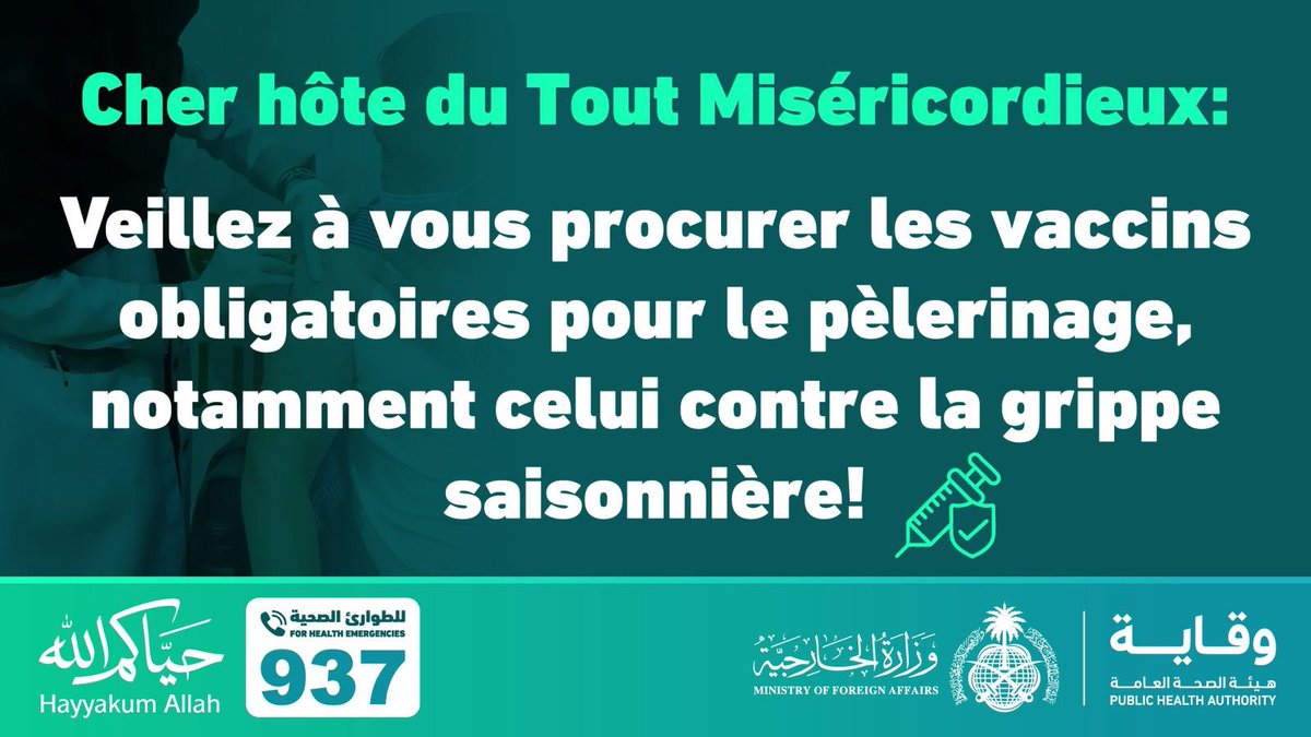 KSAconsulateCH's tweet photo. Cher hôte du Tout Miséricordieux:
Veillez à vous procurer les vaccins
obligatoires pour le pèlerinage,
notamment celui contre la grippe
saisonnière! https://t.co/oFeS4gj7RR