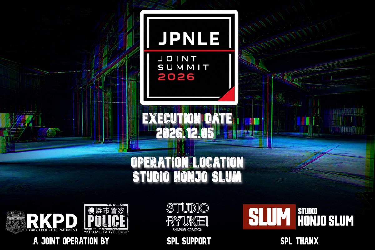 hanashiro8746's tweet photo. 【RKPD・ハマポリ共催イベント】
◆JPNLE JOINT SUMMIT 2026◆
RKPD活動10周年を締めくくる共催イベント開催！

開催日：2026年12月05日（土）
場所：STUDIO HONJO SLUM

参加表明・詳細等はツイプラにて！
https://t.co/0kdGOdK9ww

詳細・続報は順次解禁予定！
#JPNLE #RKPD ＃ハマポリ ＃JJS2026 https://t.co/T5upX7ZM4V