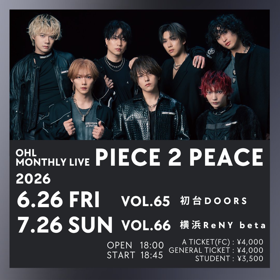 100liminal's tweet photo. ［🎤］#OHL 

／
2026年6月&amp;7月
PIECE 2 PEACE
＼

-vol.65-
🗓️2026/06.26 (Fri)
📍初台DOORS

-vol.66-
🗓️2026/07.26 (Sun.)
📍横浜ReNY beta

OPEN 18:00 / START 18:45

▼詳細はこちら
https://t.co/1NQPJzfxP5

#1NE #ワンリミ #원리미 https://t.co/yuucshO9ji