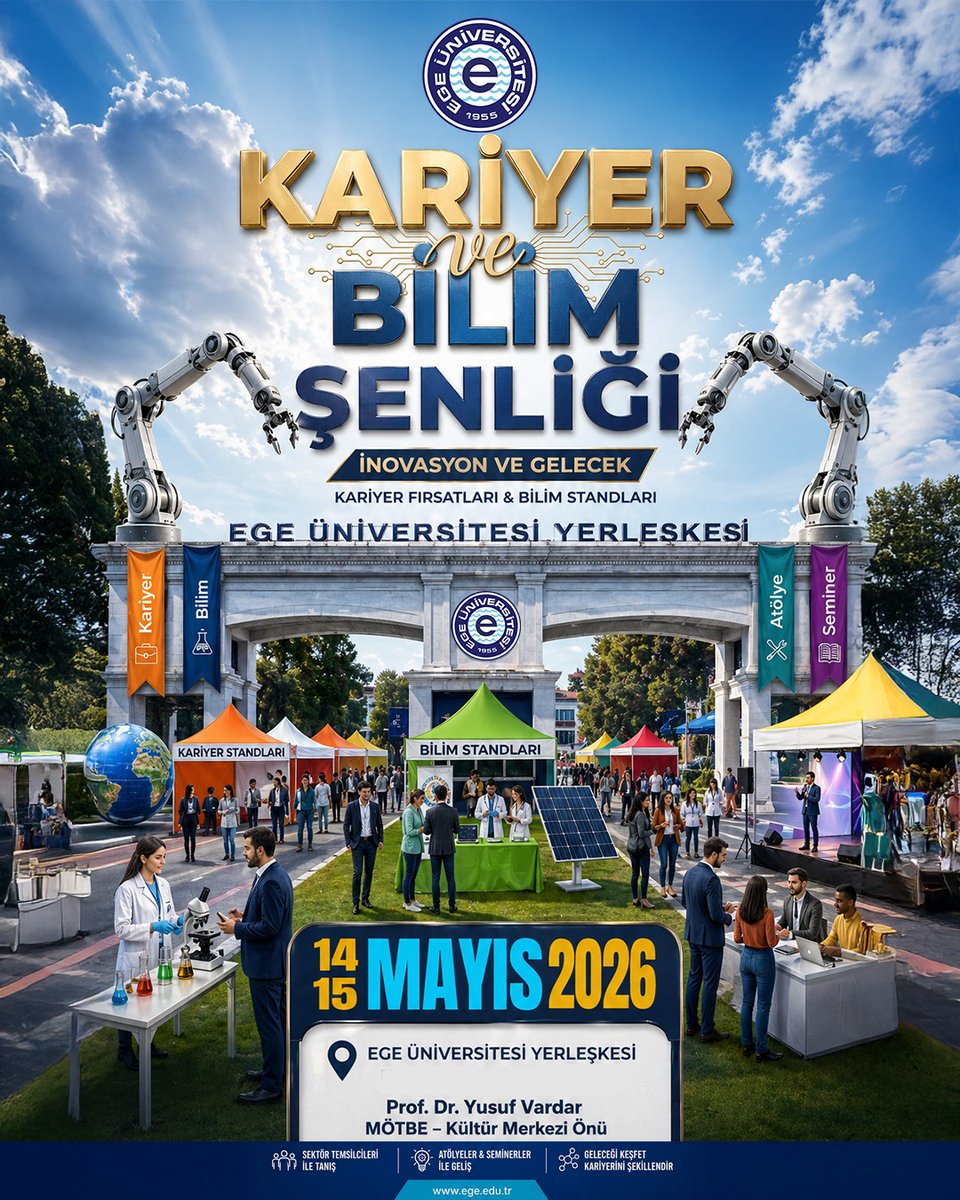 egeydy's tweet photo. Ege Üniversitesi
Kariyer ve Bilim Şenliği
14-15 Mayıs 2026 https://t.co/d65apzPRg1