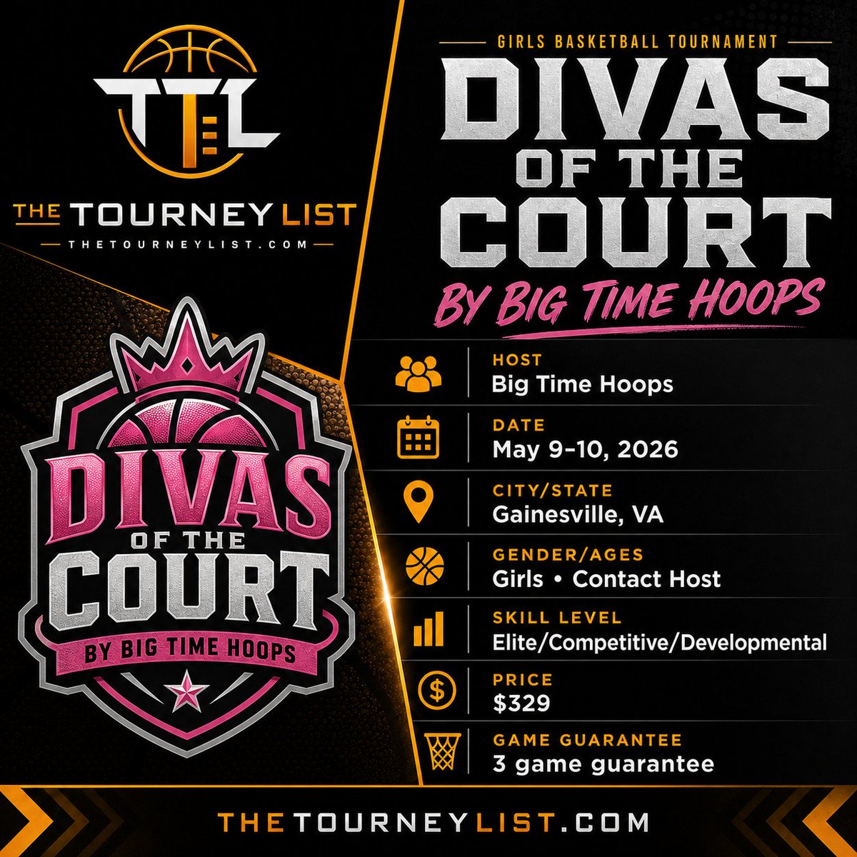 TheTourneyList's tweet photo. "DIVAS OF THE COURT by Big Time Hoops | May 9-10, 2026 | Gainesville, VA
Girls | Ages: Contact Host
Price: $329 | Games: 3 game guarantee
Host: Big Time Hoops
More events: https://t.co/TCofH1XuQf
#TheTourneyList #YouthBasketball #AAUBasketball #GirlsBasketball" https://t.co/XMGkKMhVK0