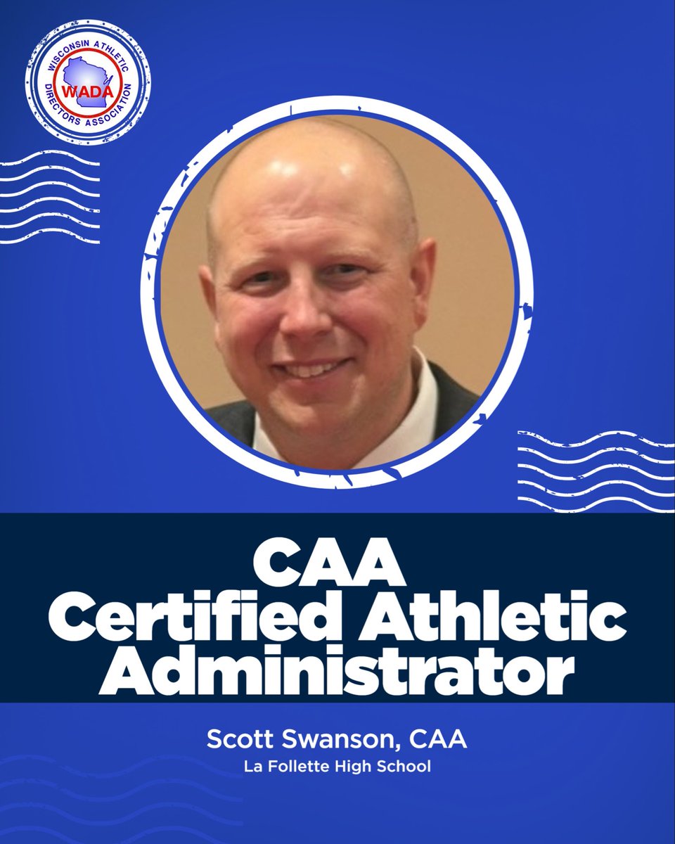 WadaWisconsin's tweet photo. Congratulations to Madison La Follette High School Athletics &amp; Activities Director Scott Swanson for earning his CAA certification!  #CelebrateExcellenceInLeadership #CelebrateSuccess #BetterTogether https://t.co/xKRVtYG6Pu