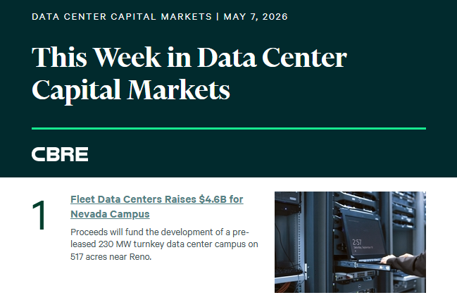 DataCenterCRE's tweet photo. This Week in Data Center Capital Markets – May 7, 2026: https://t.co/eyjkB2RQdl

Email allie.surges@cbre.com to be added to the weekly email distribution.

#datacenter #investmentproperties #capitalmarkets
#commercialrealestate #datacenters #datacentre
#datacentres #cloud https://t.co/o9QCHkKauR