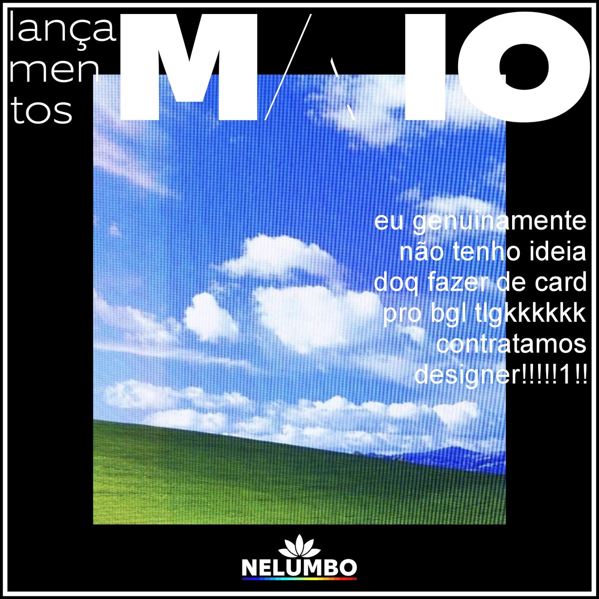 a gente tá meio parado nesse mês mas a gente vai avisando qualquer coisa (CONTRATA-SE DESIGNER GRÁFICO!!!!!1!!1!!)

🗓️ AGENDA DE LANÇAMENTOS: MAIO
🧵