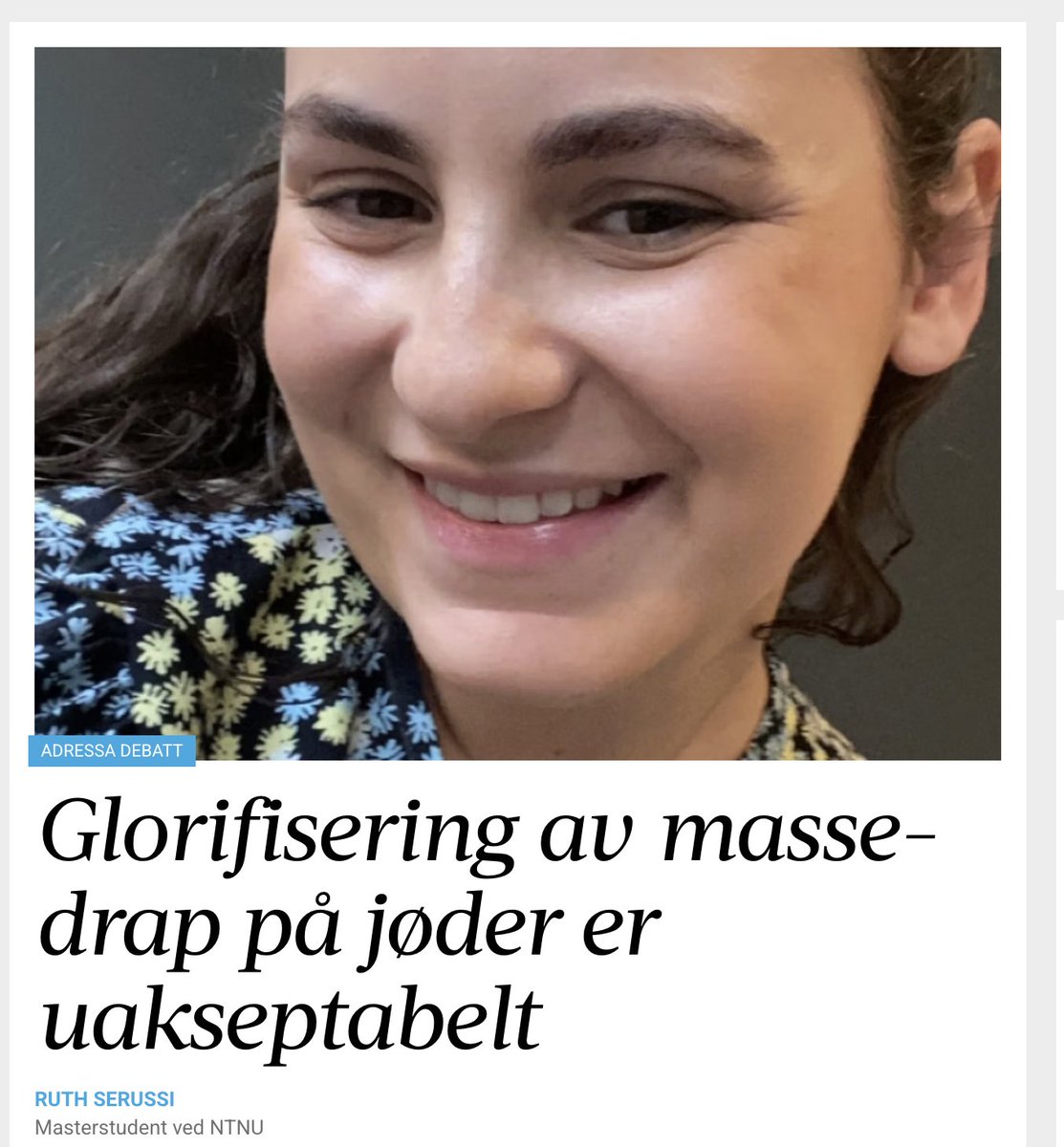 henrikbeckheim's tweet photo. Glorifying the mass killing of Jews is unacceptable.

Written by: Ruth Serussi, Master’s student at NTNU, the university in Norway where palestinian professor Bassam Hussein held a lecture saying "October 7th is the most beautiful thing to happen in our century".

As a Jewish student at NTNU, the period after October 7 has fundamentally changed how I view my university. Not because people disagree about the Middle East—I can tolerate disagreement. But what has recently been especially difficult to understand is how a professor can describe October 7 as “the most beautiful thing that has happened in our century,” without the university’s leadership managing to clearly distance itself from it.

October 7 was the largest massacre of Jews since the Holocaust. Jews were killed in their homes, burned alive, raped, kidnapped, and hunted down at a music festival. For us Jews, this is a collective grief and a trauma that still runs deep. When such acts are romanticized and described as beautiful, it creates a profound sense of insecurity for Jews.

What perhaps makes the strongest impression is how difficult it seems to be to say something fundamentally simple: that glorifying the mass killing of Jews is unacceptable. Universities often emphasize creating safe spaces, inclusion, and the protection of minorities. Yet many Jews now experience that these fine principles suddenly become absent when it comes to us.

You begin to think about which symbols you dare to display. You watch what you say out loud in the classroom and start to wonder whom you can really trust. This is not about banning opinions or stifling debate. A university should tolerate strong expressions and political disagreement. But a university also has a moral responsibility to draw boundaries. An obvious case should be when terror and mass killing are praised.

What kind of signal does it send to Jewish students when the leadership is unable to clearly distance itself from a statement that describes the massacre of Jews as something beautiful? For me, this is no longer just about one professor or one statement. It is about the feeling that Jewish fear and reactions will not be taken seriously until it has gone far too far.

Ruth Serussi.