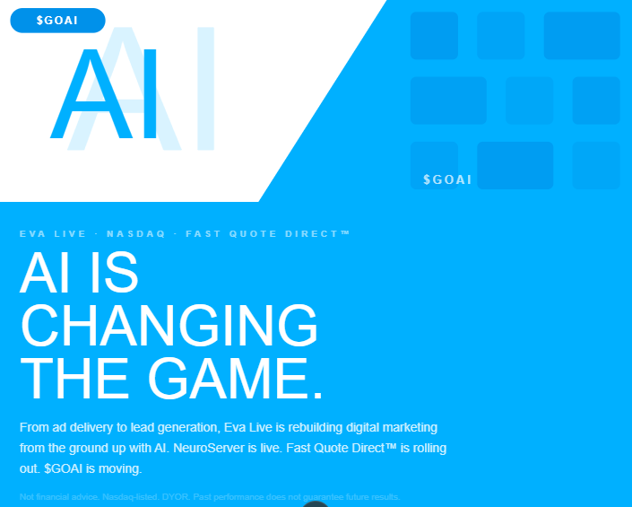 SpaceManTrades's tweet photo. $GOAI Eva Live just launched "Eva Brain" — a fully autonomous AI ad engine. Stack it with NeuroServe & Fast Quote Direct and you've got a serious AI ad-tech play. Revenue surged 82.6% in 2025 with a swing to $8.1M net income. This one is building. 👀 #AI #AdTech #GOAI
Not financial advice. DYOR.