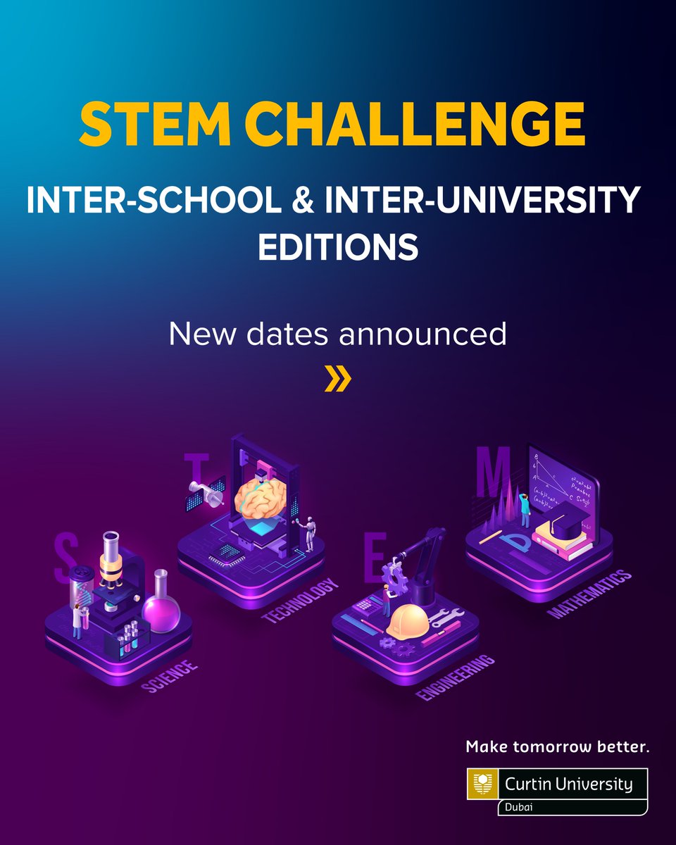 CurtinDubai's tweet photo. 📢 #STEMChallenge2026 new competition dates announced
- Inter-university: 23 May 2026
- Inter-school: 13–14 June 2026

Register now via link :https://t.co/DkkcYlKmVi.

#CurtinDubai https://t.co/ORhP6Js39n