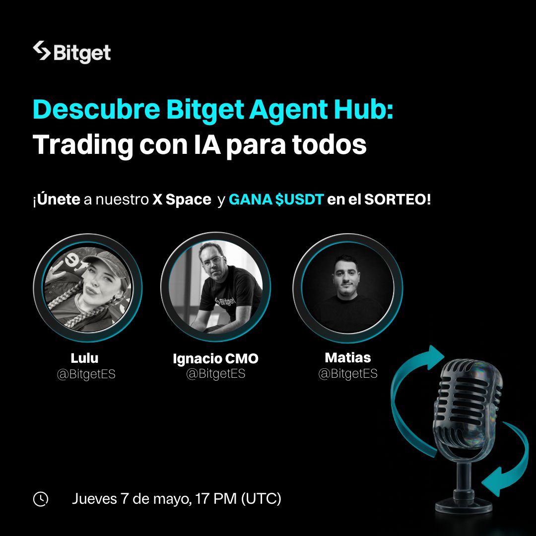 🚨 ALGO GRANDE SE VIENE HOY

Este jueves 7 de mayo, Ignacio <a href="/ignaciobitget/">Nacho AF</a> , CMO de Bitget, se sienta con Lulu y Mati en un X Space exclusivo para hablarte de algo que va a cambiar la forma en que operas 👇

🤖 Descubre Bitget Agent Hub: Trading con IA para todos

✅ Qué es Agent