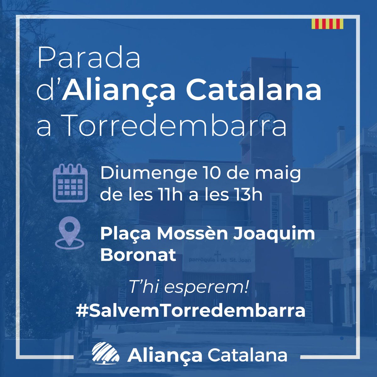 Tarragona_AC's tweet photo. 🛑 Parada d’Aliança Catalana a Torredembarra
De 11h a 13h Plaça Mossèn Joaquim Boronat

Veniu a parlar, a informar-vos, fer pinya i a sumar forces.

#SalvemTorredembarra #SalvemCatalunya #AliançaCatalana https://t.co/JfUBqu1Jp4