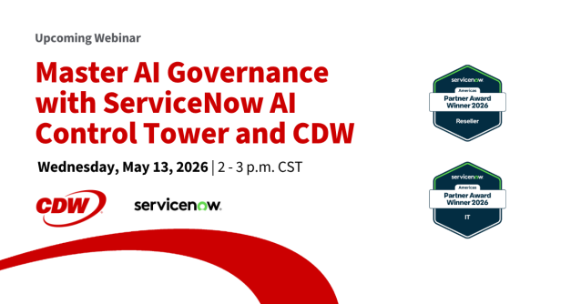 t68164's tweet photo. AI needs guardrails to scale responsibly. Join @CDWCorp for a ServiceNow AI Control Tower walkthrough—govern AI portfolios, manage risk, and move forward with confidence. Register via the link. https://t.co/mFlkXNAAiX https://t.co/u2VSo0XsJv
