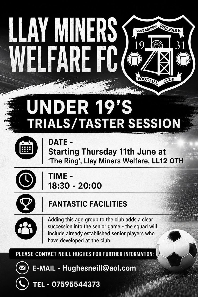 Llay_WelfareFC's tweet photo. ⚫️⚪️ OUR NEXT GENERATION ⚫️⚪️

Under 19’s trials/taster sessions start this June at Llay Miners Welfare FC.

A real pathway into senior football at The Ring for players wanting to develop and compete. ⚒️

📅 Thurs 11th June
⏰ 6:30PM – 8PM

#UpTheWelly #FromTheDepthsWeRise https://t.co/zoVXGQ9KR1