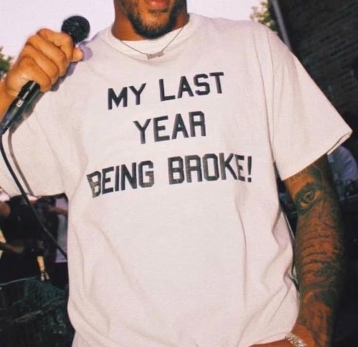 Last year being broke!!