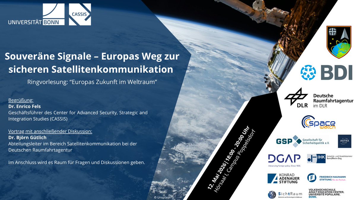 CASSIS_Bonn's tweet photo. 🗓️12.05. | 18:00-20:00 Uhr | Hörsaal 1, Campus Poppelsdorf 
Veranstaltung „Souveräne Signale – Europas Weg zur sicheren Satellitenkommunikation“ mit Dr. Björn Gütlich (@DLR_de) zum Aufbau sicherer europäischer Satellitenkommunikation.
Infos: https://t.co/e8hd1PXKZq https://t.co/ZUHqo8T7qs