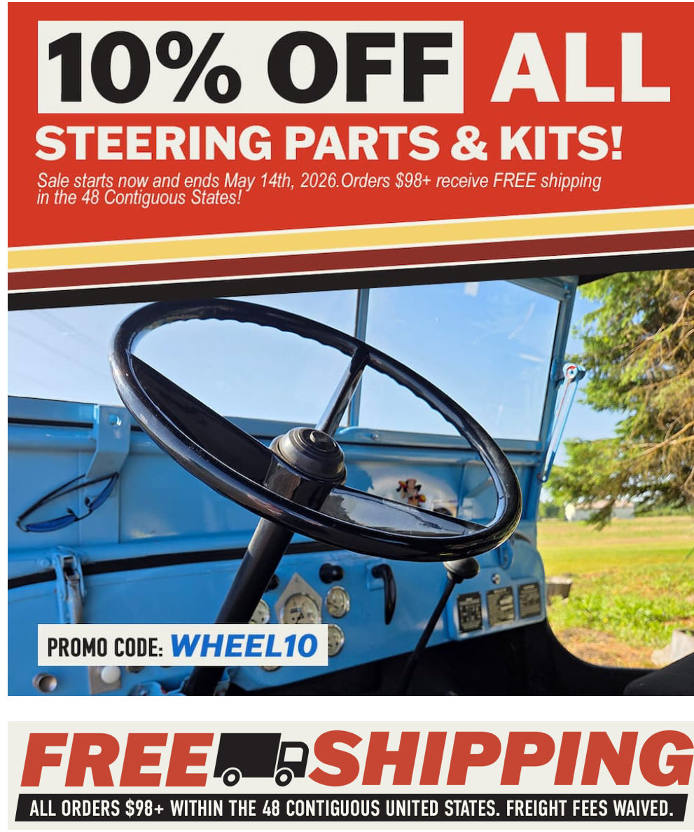 KaiserWillys's tweet photo. Save 10% off all Steering Parts! Use code: WHEEL10 at checkout. FREE SHIPPING on orders over $98 in the 48 contiguous states! Sale starts now and ends May 14th, 2026.
https://t.co/eaHV98ZatA https://t.co/dPNkbCSeZU