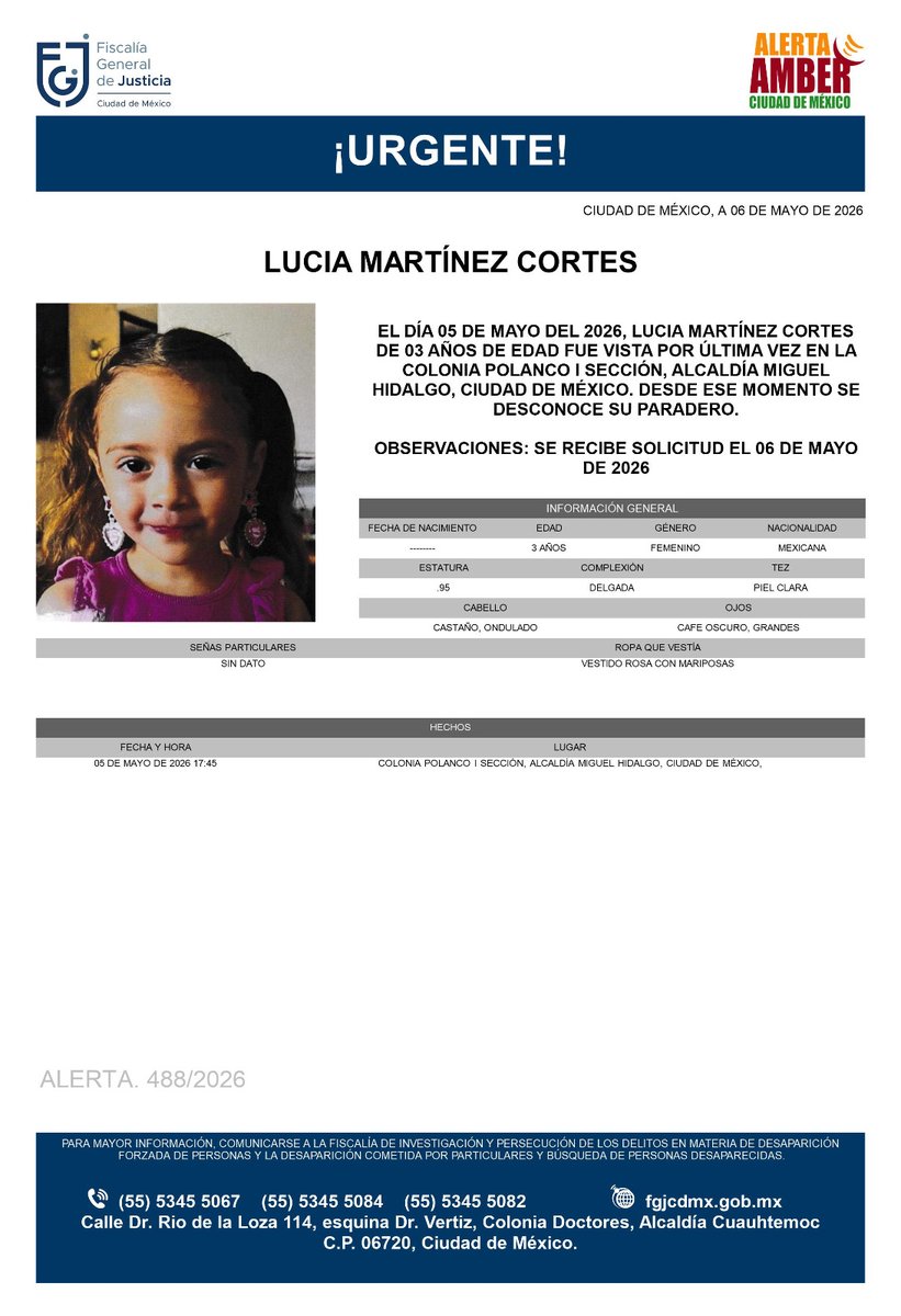 JTuffic's tweet photo. 🚨🙏 Les pido de la manera más atenta su colaboración para que ayudemos a regresar a esta pequeña con sus padres. 

🛑 DESAPARECIDA🛑: Lucía Martínez Cortes, de 3 años, vista por última vez el pasado 5 de mayo, en la colonia Polanco I Sección, alcaldía Miguel Hidalgo.

Características físicas:
Edad: 3 años 
Estatura: aprox. 95 cm
Complexión: delgada
Tez: clara
Cabello: castaño ondulado
Ojos: café oscuro, grandes 
Vestía: vestido rosa con mariposas 

Números para reportar información: 55 5345 5067 (familia)
Otros: 55-5345-5084 y 55-5345-5082 (Fiscalía)
911 (Emergencias)
089 (Denuncia anónima)

Necesitamos ayudar PORFAVOR. 

🤬 @Claudiashein @ClaraBrugadaM
HAGAN ALGO CARAJO, ESTO ES INSOSTENIBLE. 
 
#LuciaMartinezCortes #Desaparecida #AlertaAmber #NiñaDesaparecida #CDMX #MiguelHidalgo #Polanco #HastaEncontrarla #BuscamosALucia #Alerta #Mexico #SeguridadCDMX #NiñosDesaparecidos
