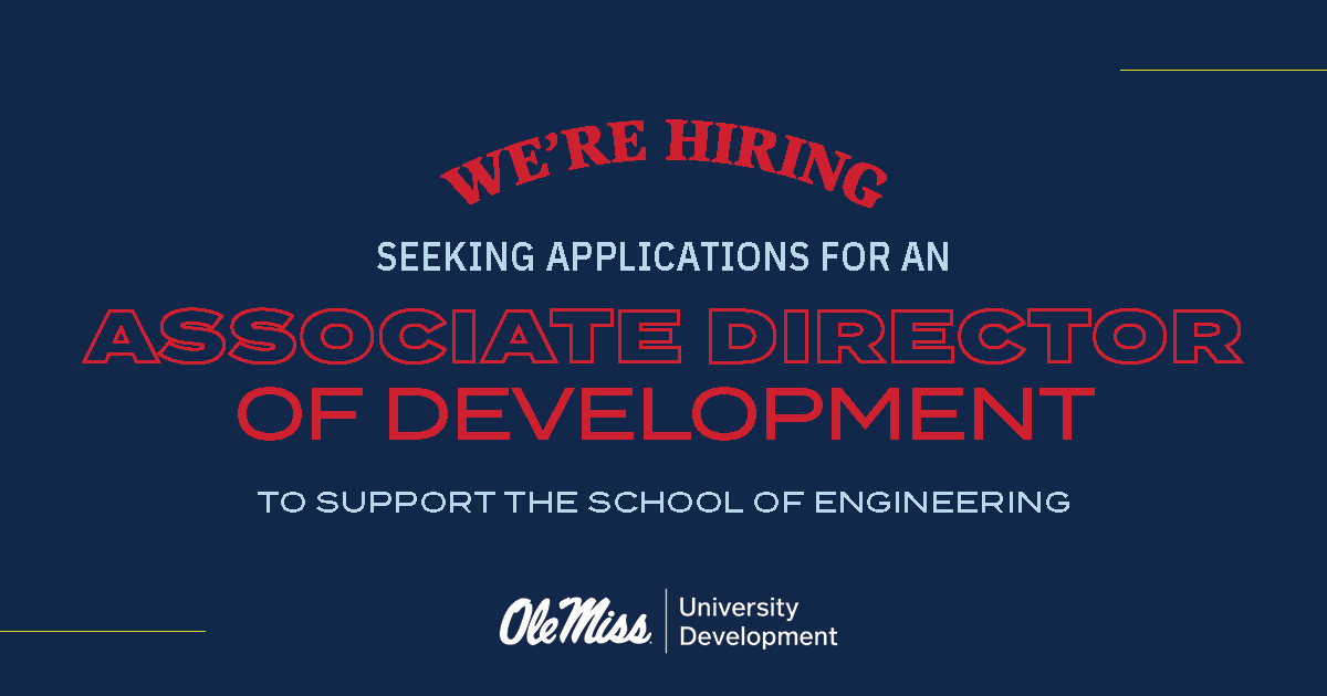 OleMissGives's tweet photo. 🔹 Now Hiring🔹We're currently seeking applications for an Associate Director of Development to support the School of Engineering. Apply today at: https://t.co/DhvOVHUwQC 

#NowHiring #JobPosition #OleMiss #SchoolofEngineering https://t.co/stoexCrU8z