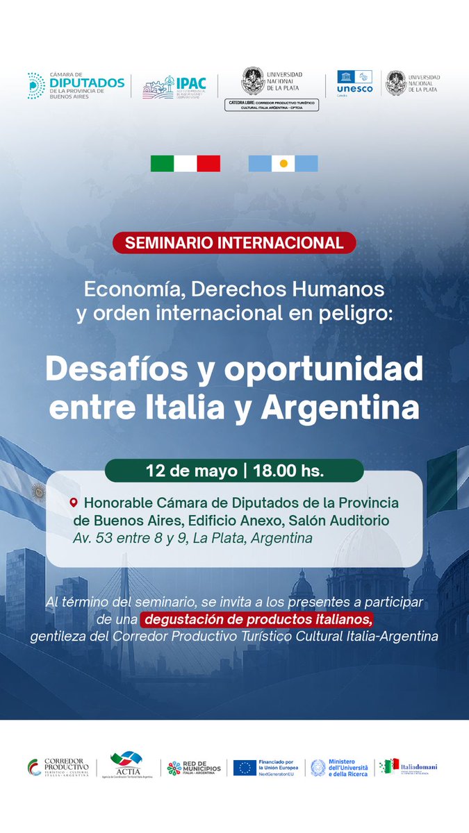 SRIUNLP's tweet photo. Invitamos al seminario internacional “Economía, Derechos Humanos y Orden Internacional en Peligro: Desafíos y Oportunidades entre Italia y Argentina”, organizado por la Cátedra UNESCO de la @unlp en "Sistemas Económicos y Derechos Humanos".
https://t.co/m2EoFZpqL7 https://t.co/tedyjGi4HO