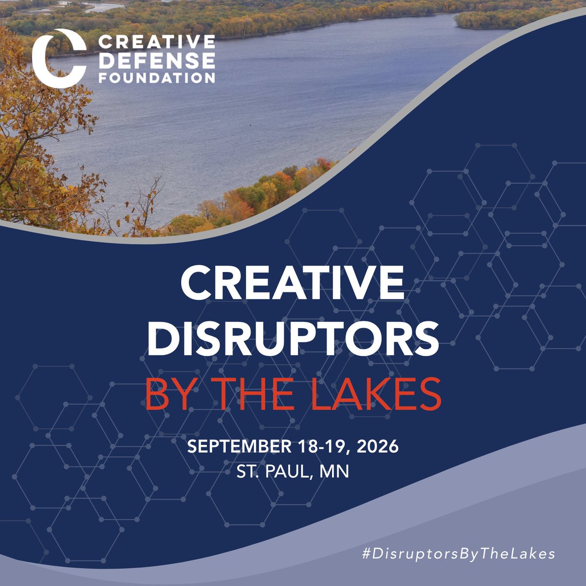 Creative_Def's tweet photo. SAVE THE DATE: #DisruptorsByTheLakes is back September 18-19, 2026, in St. Paul. More information + registration coming soon! https://t.co/CwuMNpHQ6Z