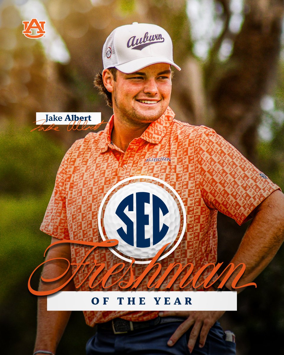 AuburnMGolf's tweet photo. He sure don't play like a rookie 🫢🔥

𝐉𝐚𝐤𝐞 𝐀𝐥𝐛𝐞𝐫𝐭 is your SEC Freshman of the Year! 

🔗 https://t.co/abKkMOBSnM https://t.co/3tVaS7eLD3