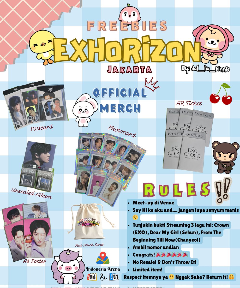 👑 EXhOrizon in Jakarta 👑
Freebies by <a href="/Dal_lia_binnie/">∀I┴</a> 

📍Indonesia Arena
🗓 6 - 7 June 2026
🕰 tba

Rules:
Ada di Masing-masing Lampiran 🤗

Yukkkks rameeeein... 🤗 
See you di Venue, EXO-L 😆

Kindly tag me if you get 😉

#EXhOrizoninjakarta 
#EXhOrizon_in_jakarta
#EXhOrizon