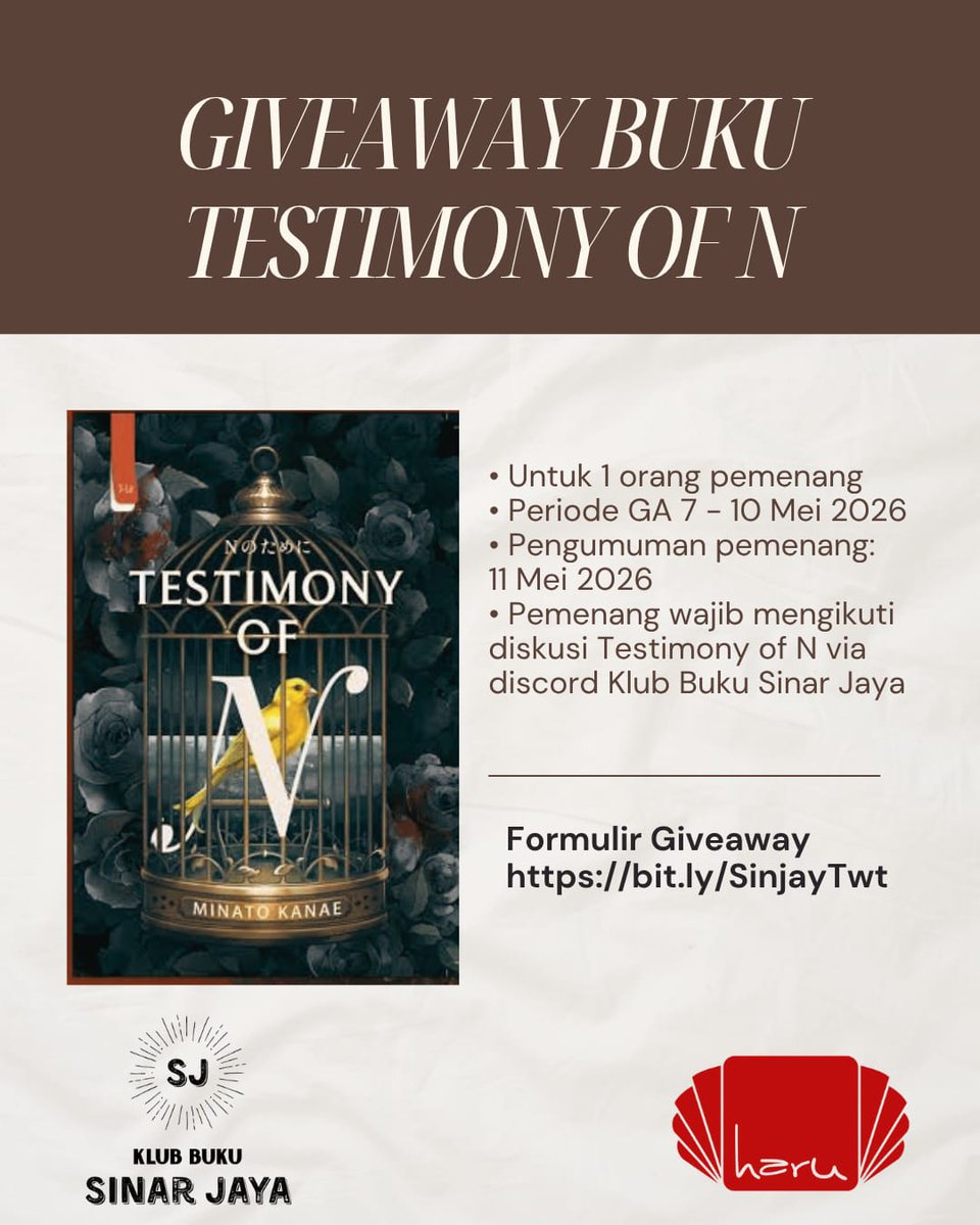 📚 Giveaway alert!

Siapa mau 1 buku Testimony of N karya Minato Kanae yang baru saja diterbitkan oleh <a href="/penerbitharu/">Penerbit Haru</a>? 

Syaratnya: isi form GA dan wajib ikut diskusi Testimony of N via discord Klub Buku Sinar Jaya.
Info lengkap via gambar.

Tautan form GA ada di bawah ini ya ⬇️