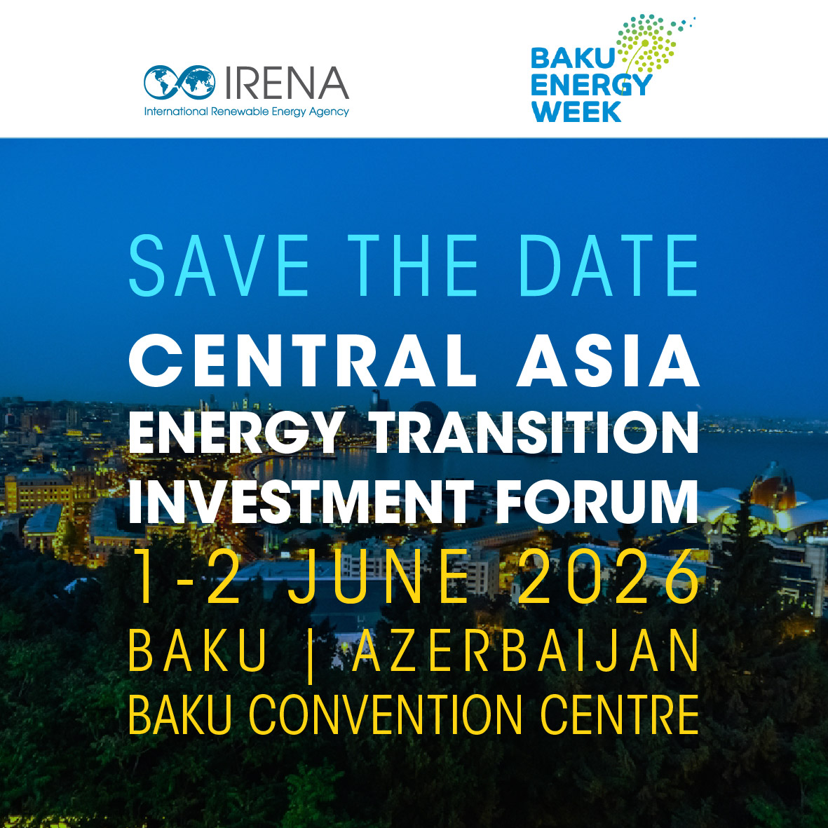 IRENA's tweet photo. Following #APRECA’s launch at COP29, @IRENA will host the Central Asia Energy Transition Investment Forum on 1–2 June in Baku during Baku Energy Week 2026, bringing together key actors to advance projects, partnerships &amp; investment. Explore the agenda: https://t.co/bXR4Xfq2L4 https://t.co/vP4VGnXF56
