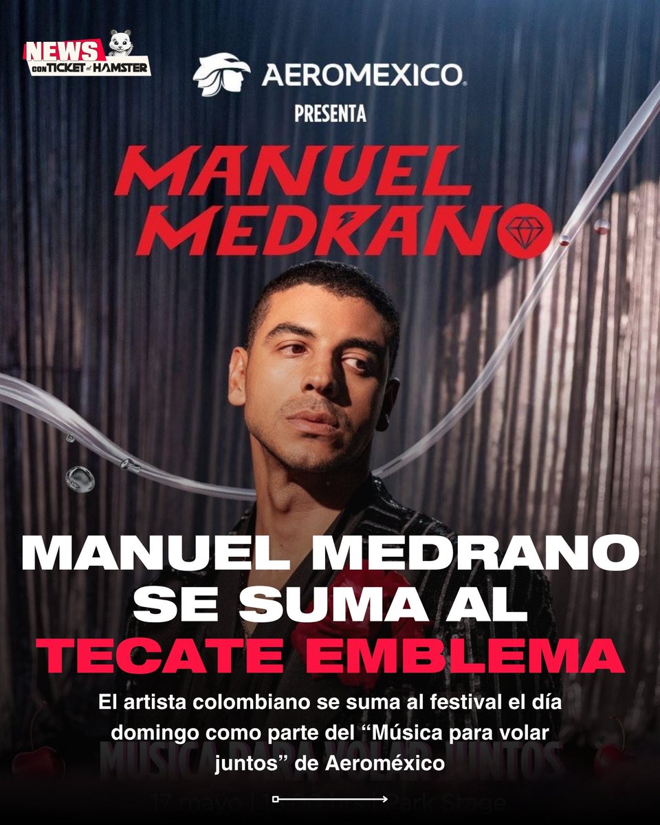 ticketelhamster's tweet photo. 🚨Manuel Medrano se suma al Tecate Emblema el día domingo… ¿ya tienes tus boletos?

🎫 Aprovecha que hay promoción por el día de las madres: https://t.co/sevL67o6cj 

#tecateemblema #viral #trending @TecateEmblema https://t.co/T1REftmWqq